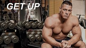 Get Up | John Cena Motivational Speech (John Cena Inspirational Interviews)