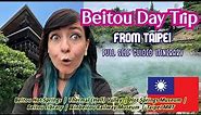 Beitou Day Trip from Taipei 🇹🇼 Self Guided Tour Taiwan Travel Vlog 2023 🚞 HOT SPRINGS and More 🤩
