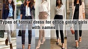Types of formal outfit ideas for office going girls||THE TRENDY GIRL