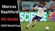 Marcus Rashford - All Goals - 2022 World Cup