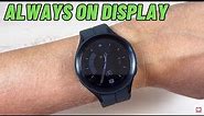 How to Turn On ALWAYS ON DISPLAY (A0D) on Samsung Galaxy Watch 5