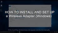 How to Install and Set Up a Wireless Adapter (Windows)