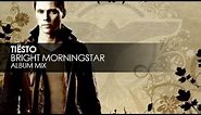 Tiësto - Bright Morningstar