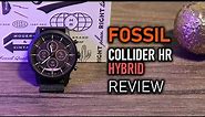Fossil Collider HR - DETAILED REVIEW - Best Hybrid Smartwatch