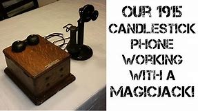 Our 1915 Candlestick Phone Working With A MagicJack!