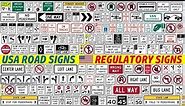 USA ROAD SIGNS - All REGULATORY SIGNS