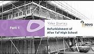 The Afon Taf Diaries Part 1: The Transformation of Afon Taf High School in Merthyr Tydfil Begins