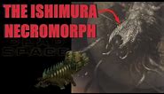 DEAD SPACE: The Ishimura's Necromorphization