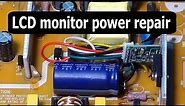 LCD monitor power repair.#Pro Hack