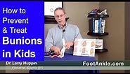 Bunions in Children – A Parents’ Guide | Seattle Podiatrist Larry Huppin