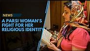 A Parsi woman's right for her religious identity