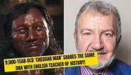 9,000-year-old ‘Cheddar Man’ shares the same DNA with English teacher of history!