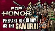 For Honor- Prepare For Glory As The Samurai