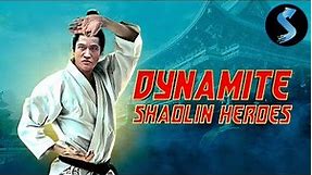Dynamite Shaolin Heroes | Full Kung Fu Movie | Lo Lieh | Sam Kuen