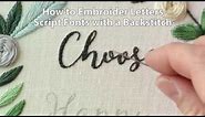 How to Embroider Letters Script Using a Backstitch