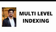 186. multi level indexing