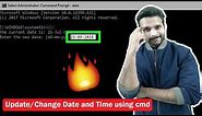 How to change/update Time and Date using Command Prompt? 🔥 | Time setting using cmd 🔥