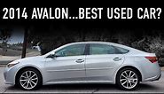 2014 Toyota Avalon XLE Review...Best Used Daily?