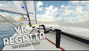 SAILBOAT RACING IN VIRTUAL REALITY! | VR Regatta - The Sailing Game Gameplay (HTC Vive)