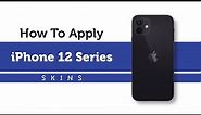 How to Apply iPhone 12 Series Skins | Capes