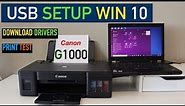 Canon Pixma G1000 Setup Win 10 Laptop, Loading Drivers, USB Setup, Print Test.