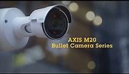 Small wonders with deep learning - AXIS M20 Bullet Camera Series