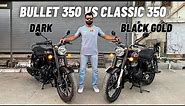 New Bullet 350 Black Gold vs Classic 350 Dark | Detailed Comparison | Motorxone