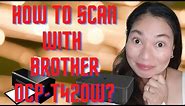 HOW TO SCAN WITH BROTHER DCP T420W (TAGALOG TUTORIAL)