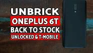 How to Unbrick OnePlus 6T; Instal Stock/Factory Firmware on OnePlus 6T