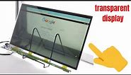 transparent computer monitor || transparent display screen || transparent monitor at your home