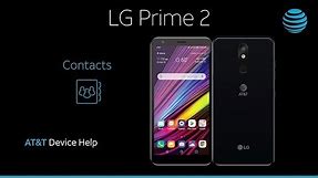 Learn about Contacts on the LG Prime 2 | AT&T Wireless