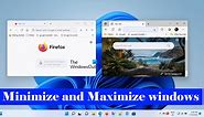 How to Minimize and Maximize windows in Windows 11/10