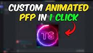 Create a Custom Animated Discord PFP in 1 Click