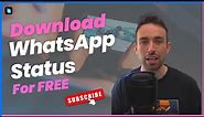 How to Download WhatsApp Status for Free?