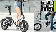 Top 10 Most Powerful Folding Electric Bikes to Buy