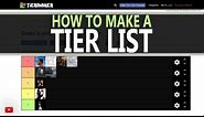 How To Make A Tier List | (Create A Custom Tier List)