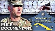 Guantanamo Bay: World's most controversial Prison | Free Doc Bites | Free Documentary