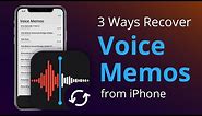How to Recover Voice Memos on iPhone 6/7/8/X/11/XR [3 Ways]