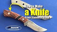 How to make a Knife from a Stainless knife blank by Berg Knife Making