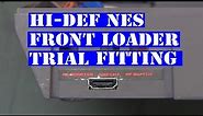 Nintendo Hi-Def NES - front loader trial fitting - 1080p HDMI