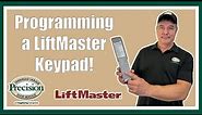 How to Program a LiftMaster Keypad!