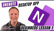 How to use OneNote Desktop App - Beginners Tutorial