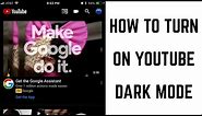 How to Turn On YouTube Dark Mode