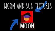 [ROBLOX Tutorial] - How to Change the Sun/Moon's Texture