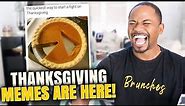 TOP FUNNNY Thanksgiving MEMES and Tweets FOR 2021 | Alonzo Lerone