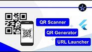 QR Scanner and QR Generator with URL Launcher in Flutter | Beginners Guide | Flutter Tutorial