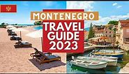 Montenegro: A Travel Guide to the Best Beaches, Mountains and Cities