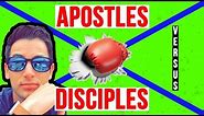 Apostles Vs. Disciples - Is There a Difference?