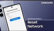 How to reset Network Settings to fix connection issues on your Galaxy phone | Samsung US