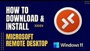 How to Download and Install Microsoft Remote Desktop For Windows
